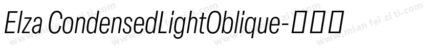 Elza CondensedLightOblique字体转换